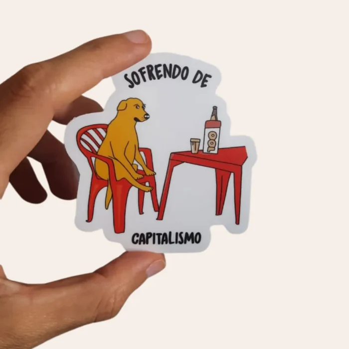 Adesivo Sofrendo de Capitalismo