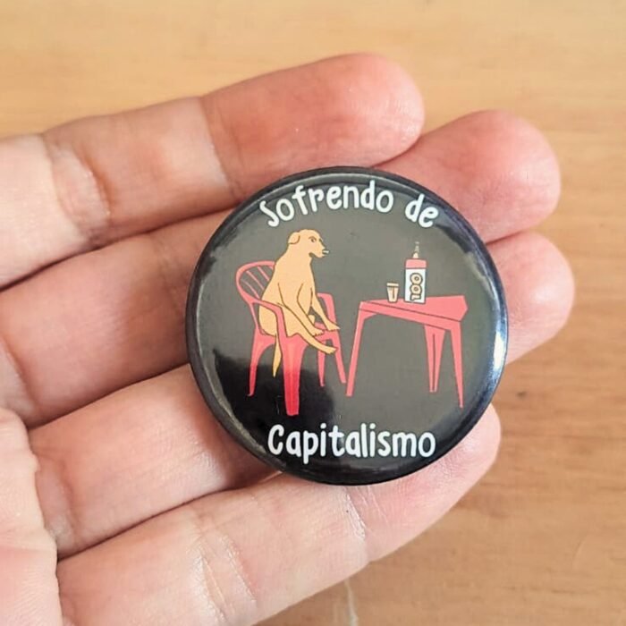 Botton Sofrendo de capitalismo