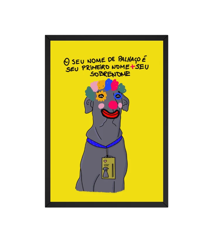 Quadro Seu nome de palhaço