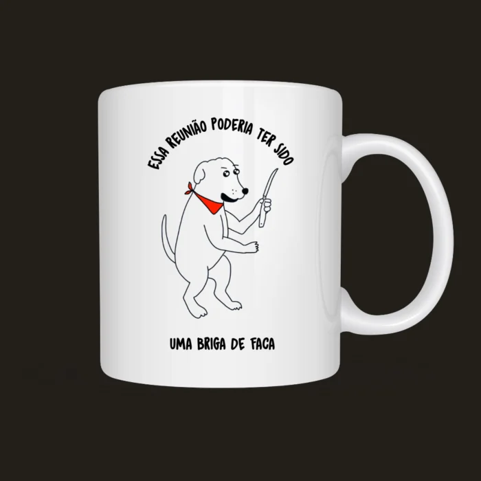 Caneca Briga de faca